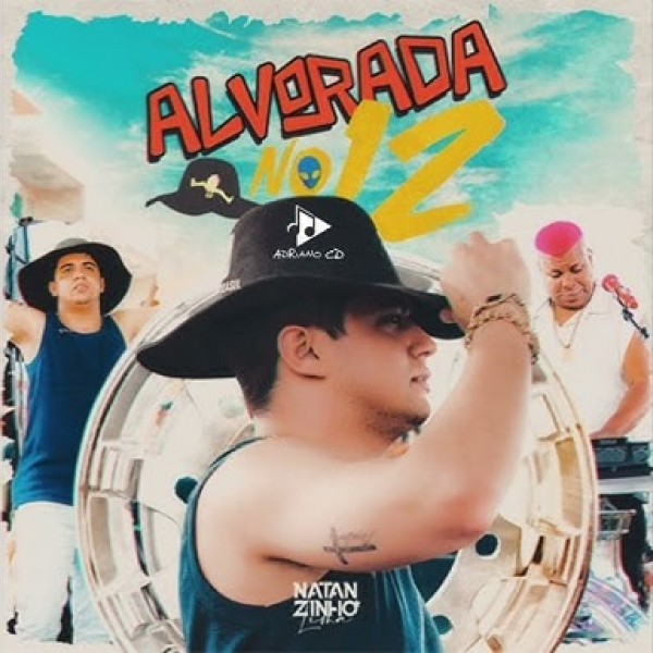 [Natanzinho Lima - Alvorada no 12]