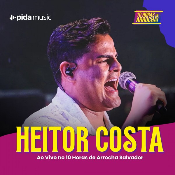 [Heitor Costa - 10 Horas de Arrocha 2025]