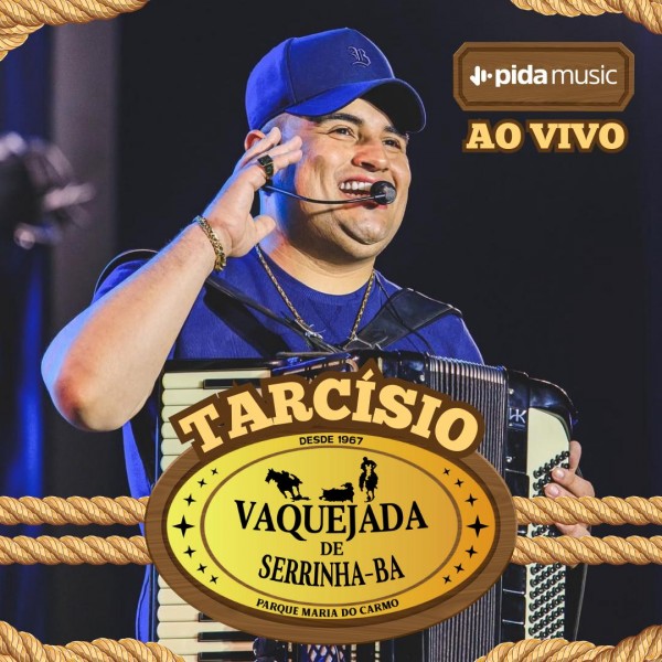 [Tarcisio do Acordeon - Vaquejada de Serrinha 2025]
