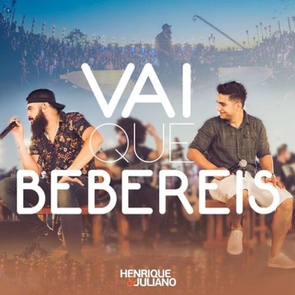 [Vai Que Bebereis]