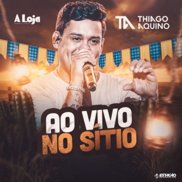 [Thiago Aquino - Ao Vivo no Sitio]